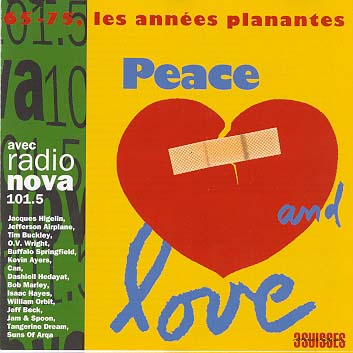 Peace and Love 67 - 75 les années planantes nova